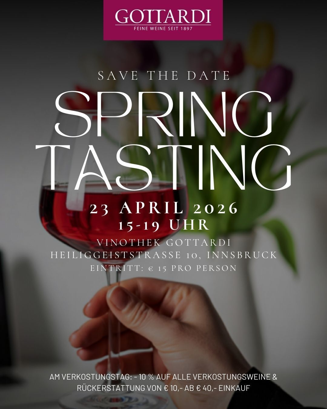 🌷 Frühling im Glas 🍷

Es ist wieder soweit: Unsere Spring Tasting Verkostung steht vor der Tür!
Freut euch auf besondere Weine, neue Entdeckungen und genussvolle Stunden in entspannter Atmosphäre.

🗓 23. April 2026
🕒 15–19 Uhr 

Kommt vorbei, stoßt mit uns an und feiert den Frühling! 🌸🥂

#springtasting #weinverkostung #weinliebe #innsbruck #gottardifeineweine
